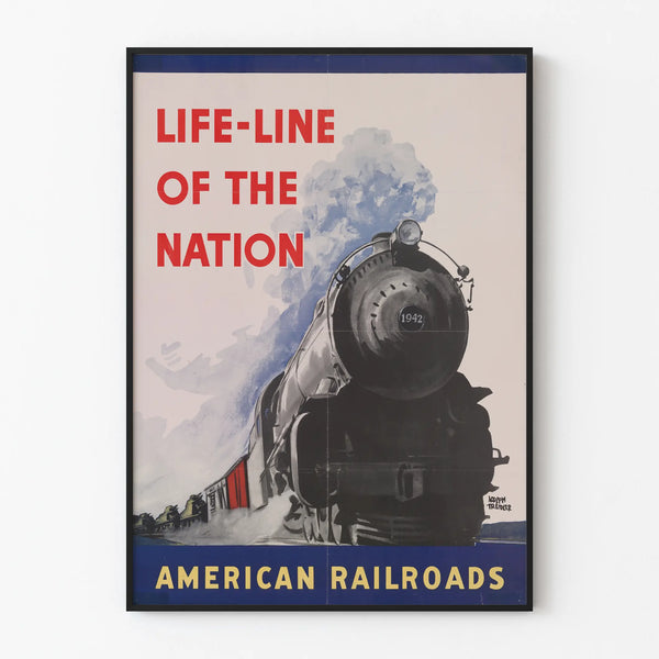 Vintage American Train Poster - Life Line of the Nation