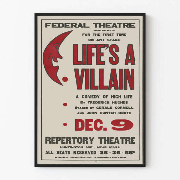 Vintage poster Life's A Villain - Federal Theater wall decoration