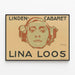 Vintage Poster Linden-Cabaret Lina Loos — framed artwork on a wall