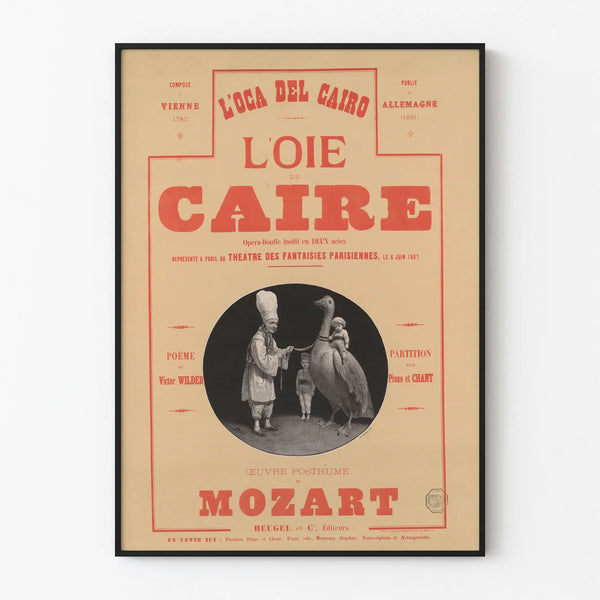 Vintage poster The Goose of Cairo - Opera-buffa wall decoration