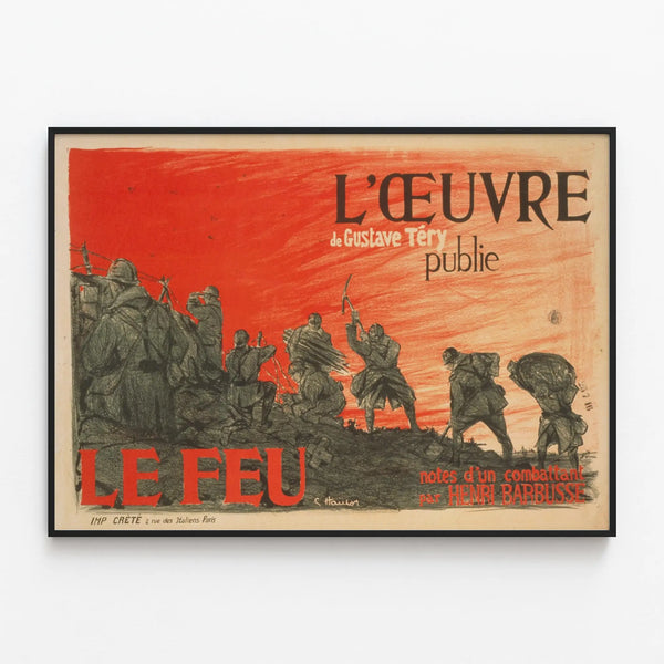 Gustave Téry Poster for Le Feu by Henri Barbusse — framed artwork on a wall