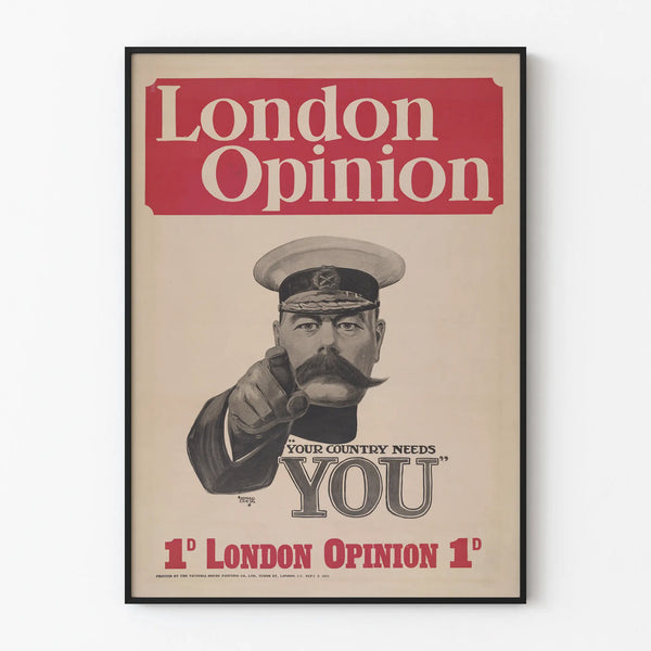 Vintage London Opinion Poster Your Country Needs You