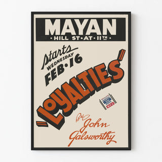 Vintage poster Loyalties by John Galsworthy