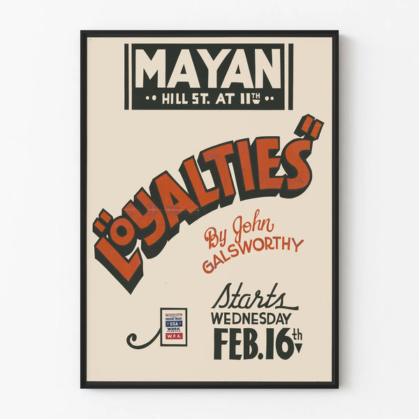 Vintage poster for the play Loyalties by John Galsworthy