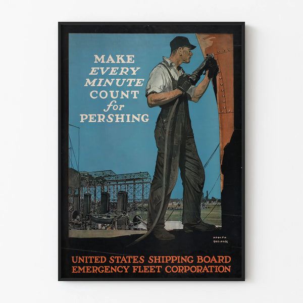 Vintage industrial poster Make Every Minute Count for Pershing