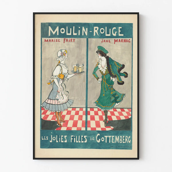 Vintage poster Moulin-Rouge The Pretty Girls of Gottemberg