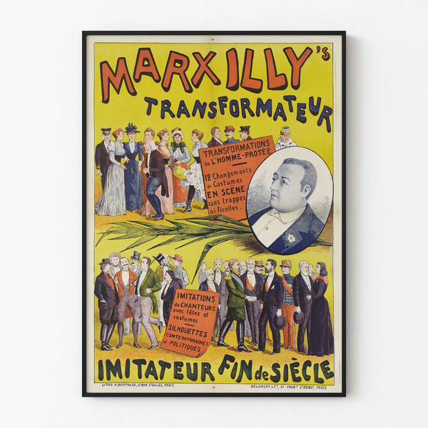 Vintage Marxilly poster of a fin-de-siècle transformer and imitator