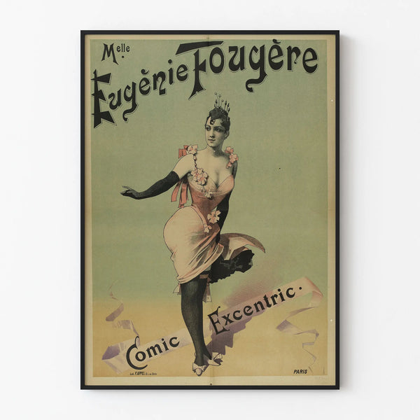 Vintage poster of Melle Eugénie Fougère Comic Excentric wall decoration