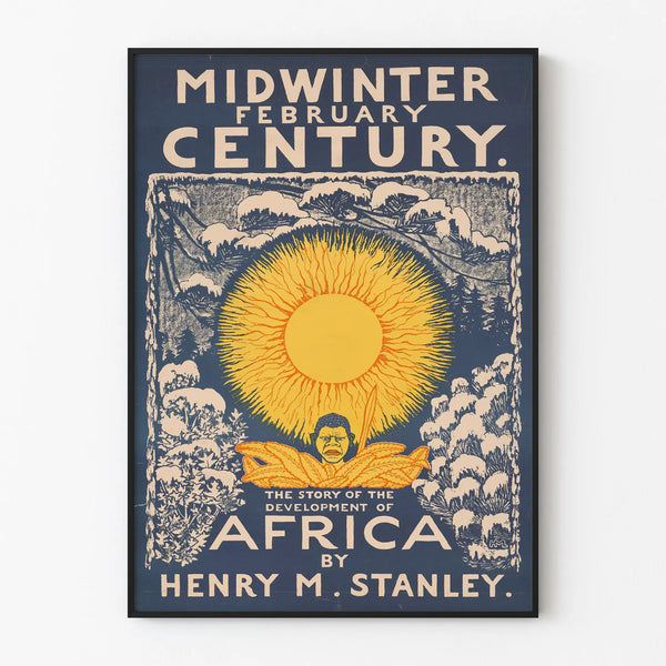 Midwinter Century Poster - The History of Africa's Development by Henry M. Stanley
