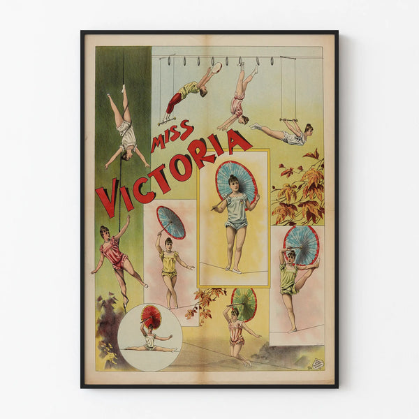 Vintage Poster Miss Victoria - Artistic Circus Wall Decoration