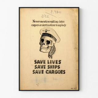 Vintage Military Poster Save Lives Save Ships Save Cargoes