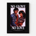 Poster No Glove No Love - Health Awareness Poster