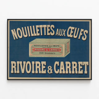 Vintage advertising poster for Nouillettes aux Œufs Rivoire & Carret — framed artwork on a wall