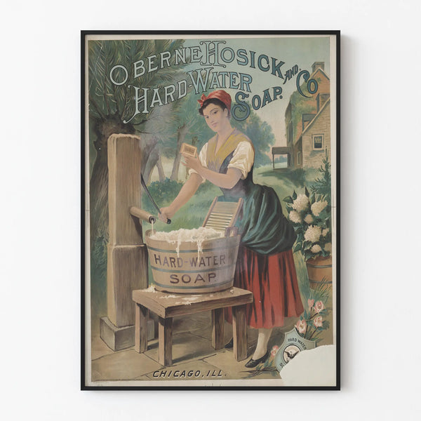 Vintage poster of Hard-Water soap by Oberne Hosick & Co, Chicago