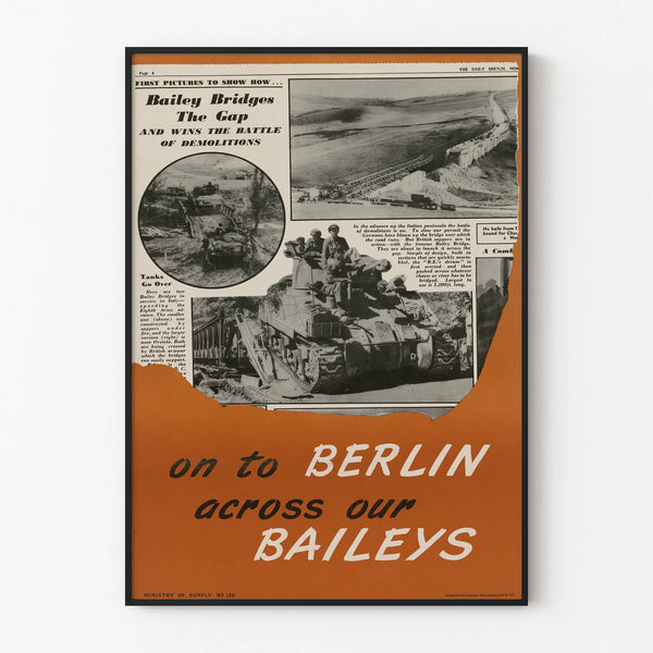 Historical military poster 'On to Berlin Across Our Baileys' vintage in black and white