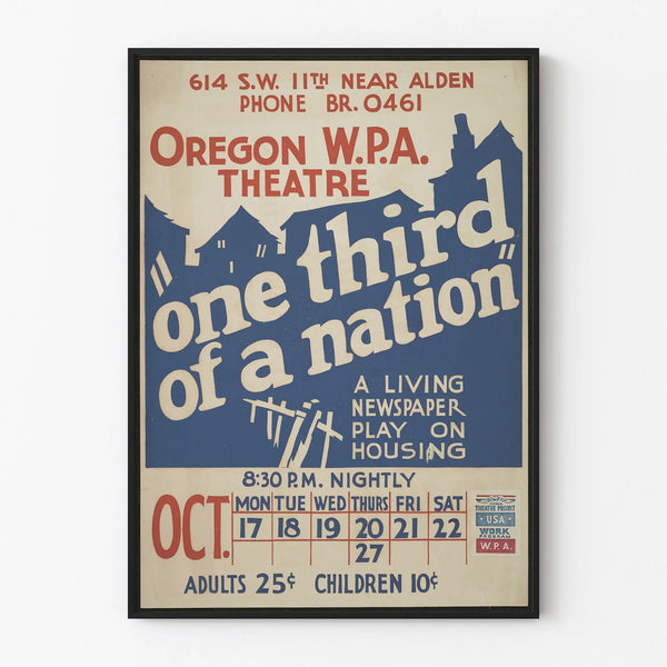 Vintage Poster 'One Third of a Nation' - Theater Wall Decoration WPA Oregon