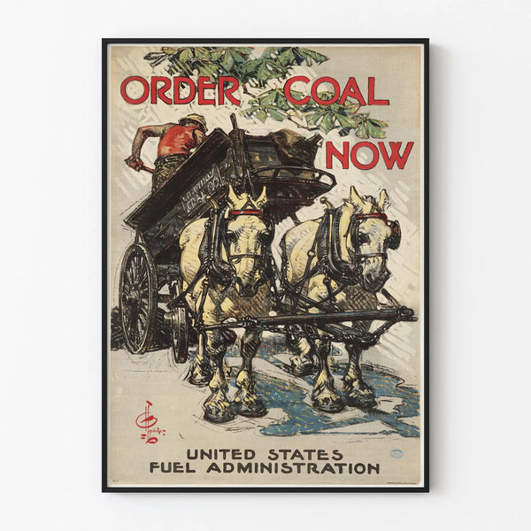 Vintage poster 'Order Coal Now' for industrial wall decoration