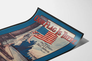 Vintage poster Our Flag Is There with American flag