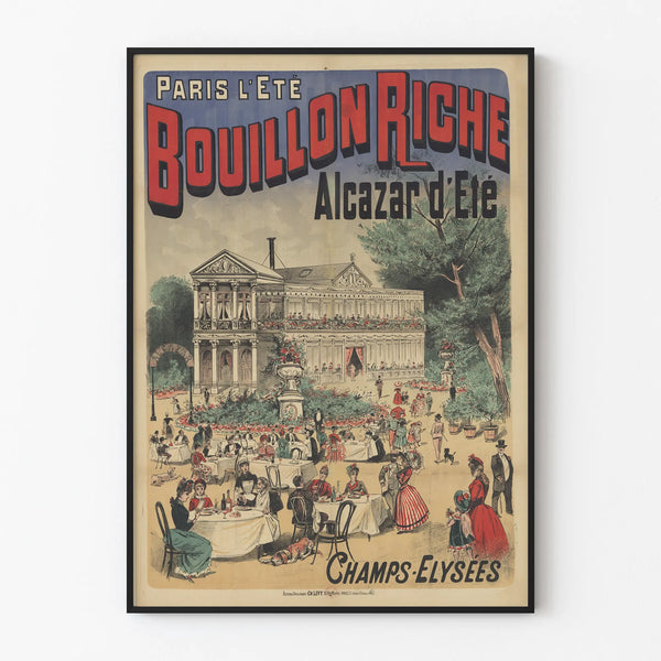 Vintage Paris Poster Summer Bouillon Riche Alcazar Summer