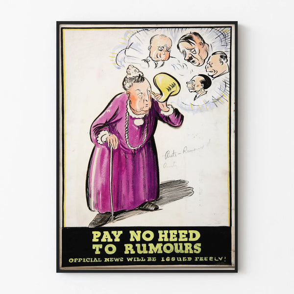 Vintage decorative poster Pay No Heed to Rumours