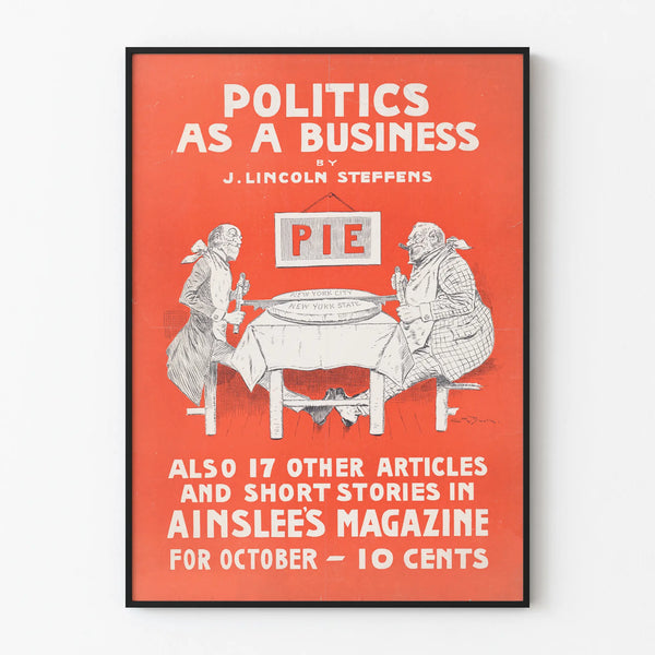 Vintage poster Politics As A Business by J. Lincoln Steffens