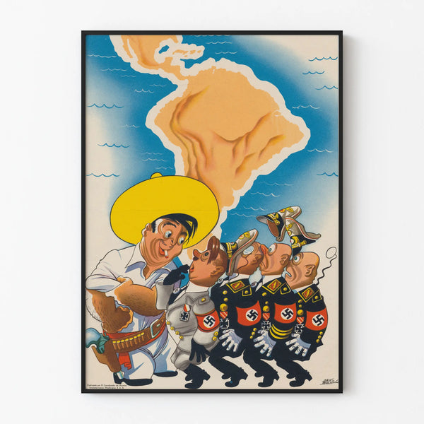 Humorous military propaganda poster with map of South America