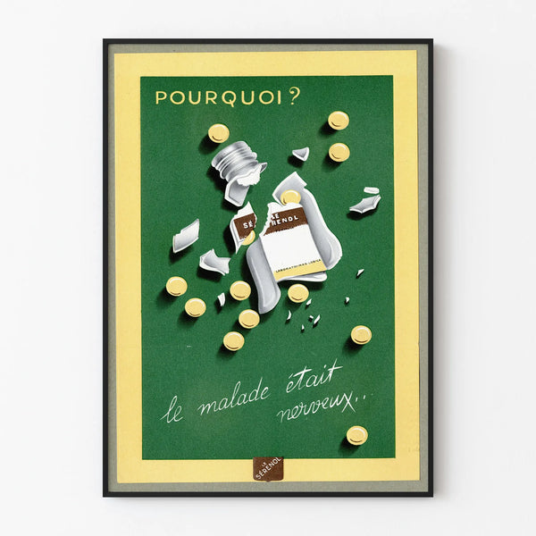 Vintage poster Why? The serenol - Pharmaceutical wall decoration