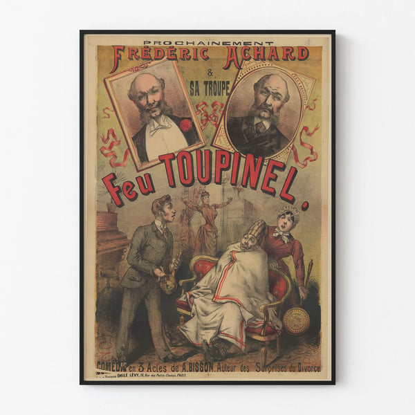Vintage poster Feu Toupinel by Frédéric Achard and his troupe