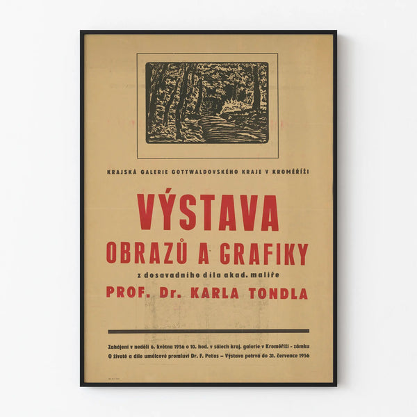 Exhibition poster of engraving and painting by Professor Dr. Karel Tondl