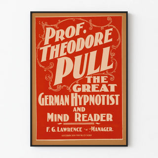 Vintage poster of Prof. Theodore Pull, German hypnotist