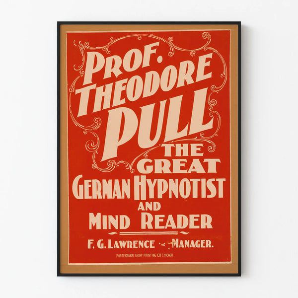 Vintage poster of Prof. Theodore Pull, German hypnotist