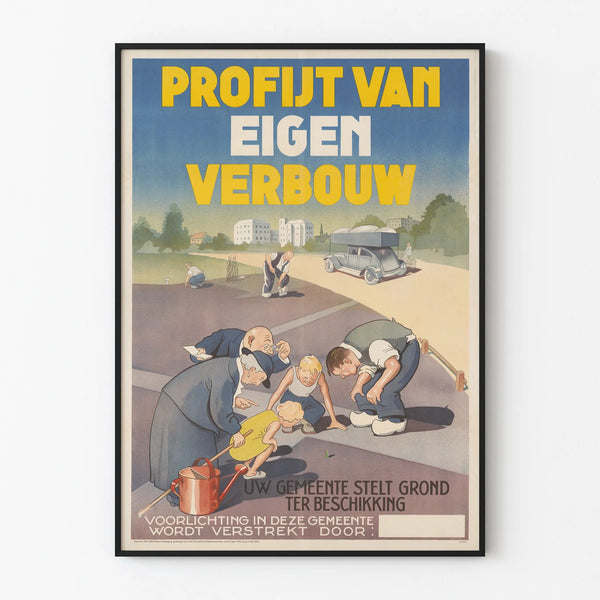 Vintage poster Profijt van Eigen Verbouw for wall decoration