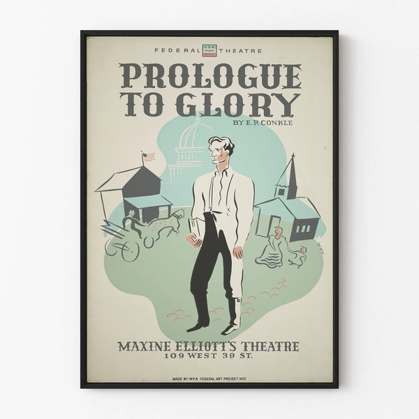 Vintage American Theatre Prologue to Glory Poster