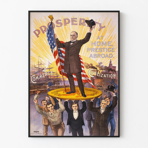 Vintage Poster Prosperity at Home Prestige Abroad - Historic Wall Decoration