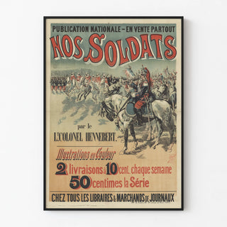 Vintage Poster Our Soldiers by Lieutenant Colonel Hennebert