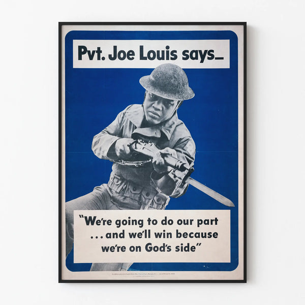 Vintage war poster of Pvt. Joe Louis - Declaration of commitment and victory