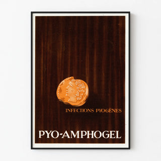 Vintage medical poster PYO-AMPHOGEL Pyogenic Infections