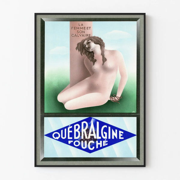 Vintage advertising poster Quebralgine Fouché The Woman and Her Calvary