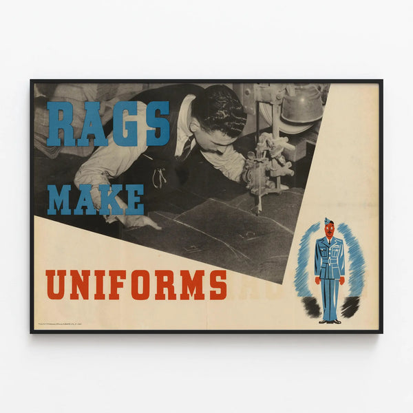 Vintage poster Rags Make Uniforms for industrial wall decoration — framed artwork on a wall