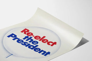 Vintage electoral poster Re-elect the President