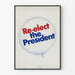 Vintage electoral poster Re-elect the President