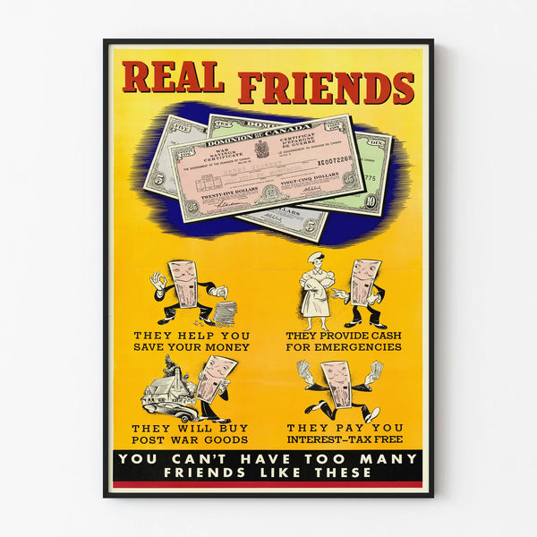 Vintage Poster Real Friends - Canadian War Savings