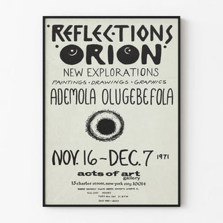 Art Exhibition Poster Reflections Orion by Ademola Olugebefola
