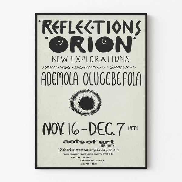 Art Exhibition Poster Reflections Orion by Ademola Olugebefola