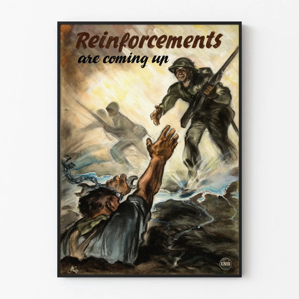 Vintage Military Poster Reinforcements Are Coming Up