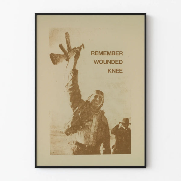 Vintage Poster Remember Wounded Knee
