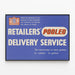 Vintage Retailers Poster Pooled Delivery Service — framed artwork on a wall