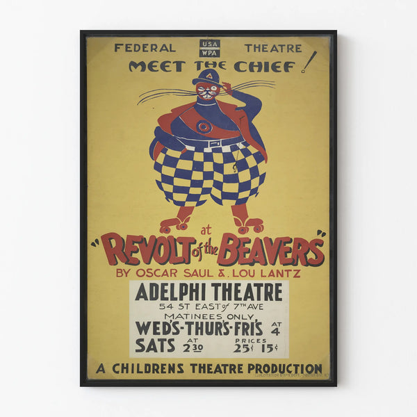 Vintage theater poster Meet the Chief Revolt of the Beavers