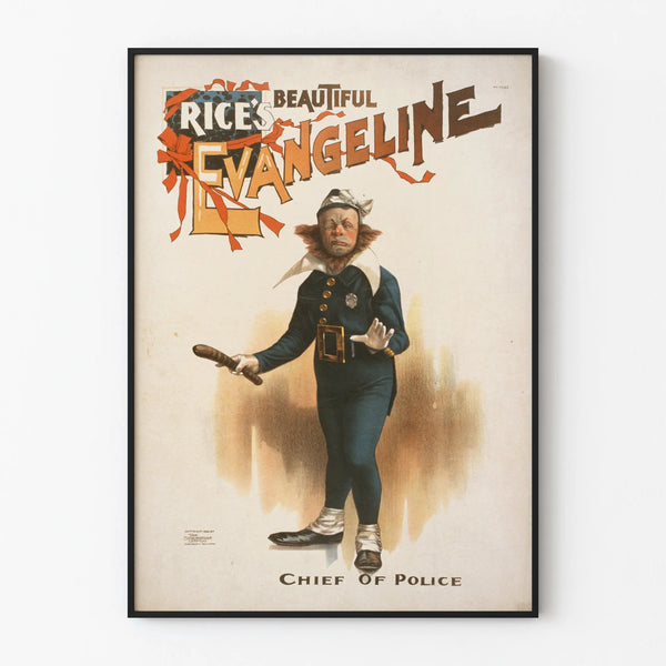 Vintage poster Rice's Beautiful Evangeline Chief of Police