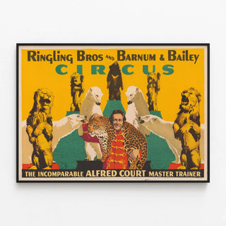 Ringling Bros & Barnum & Bailey Circus Poster - Alfred Court, Master Trainer — framed artwork on a wall